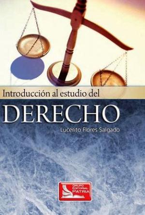 Introduccion al Estudio del Derecho, Flores Delgado Lucerito